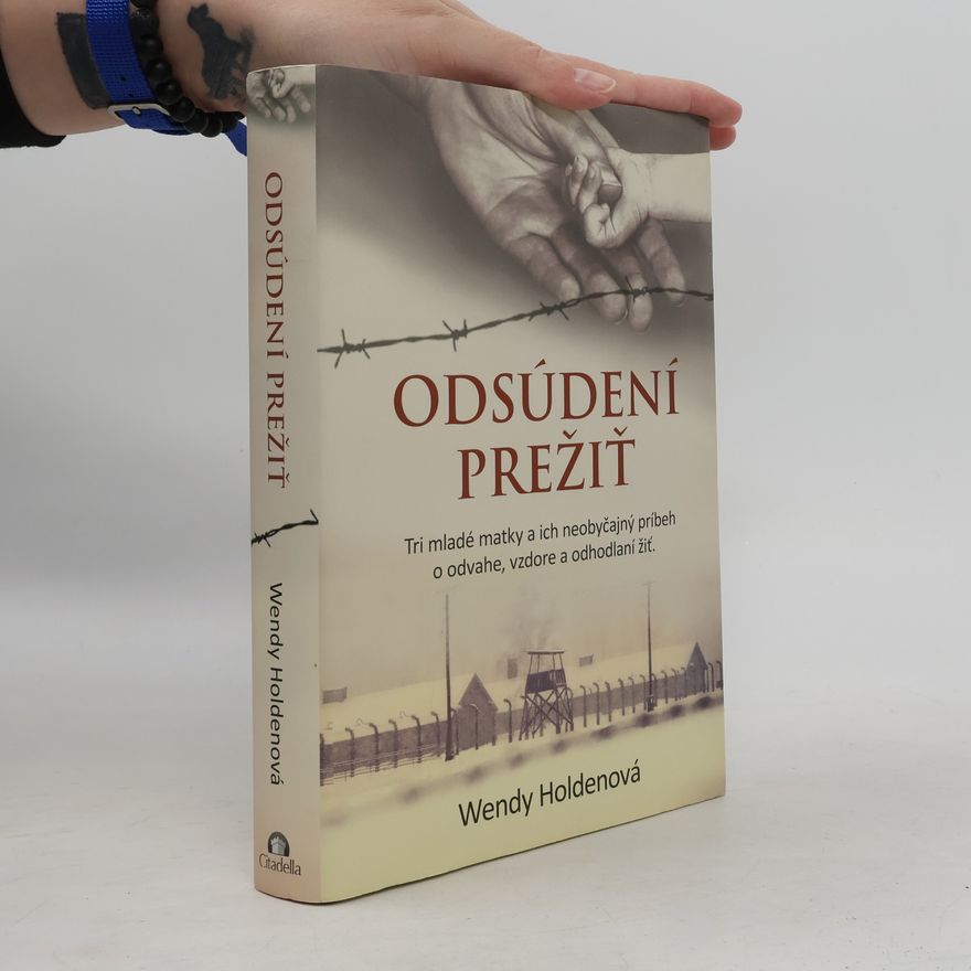 Wendy Holden Odsúdení prežiť