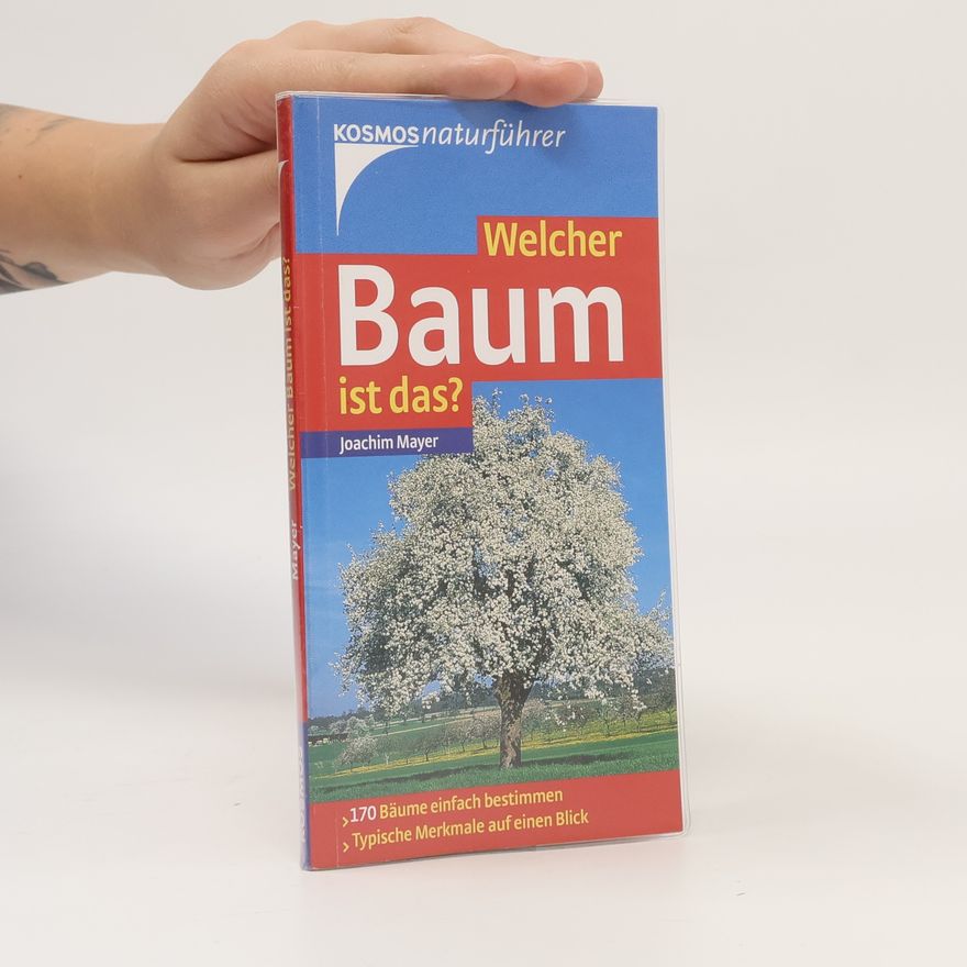 Joachim Mayer Welcher Baum ist das?