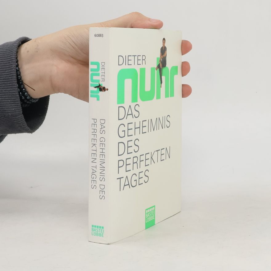 Dieter Nuhr Das Geheimnis des perfekten Tages