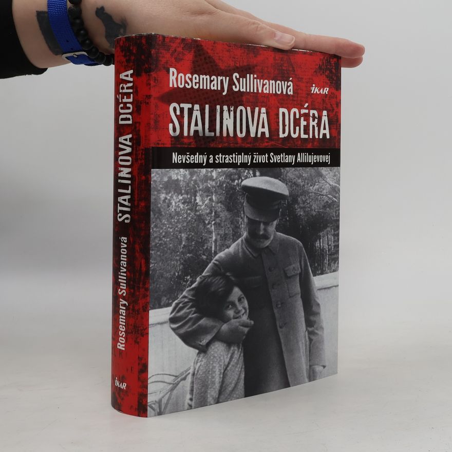 Rosemary Sullivan Stalinova dcéra