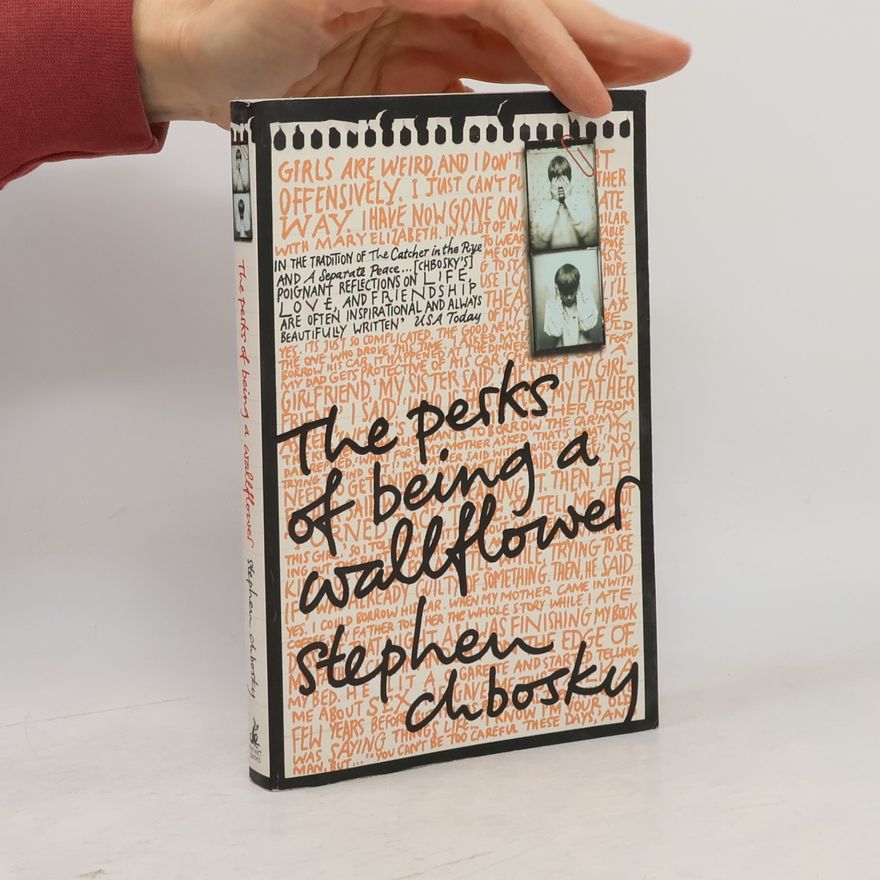 Stephen Chbosky The perks of being a wallflower