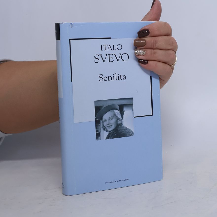 Italo Svevo Senilita