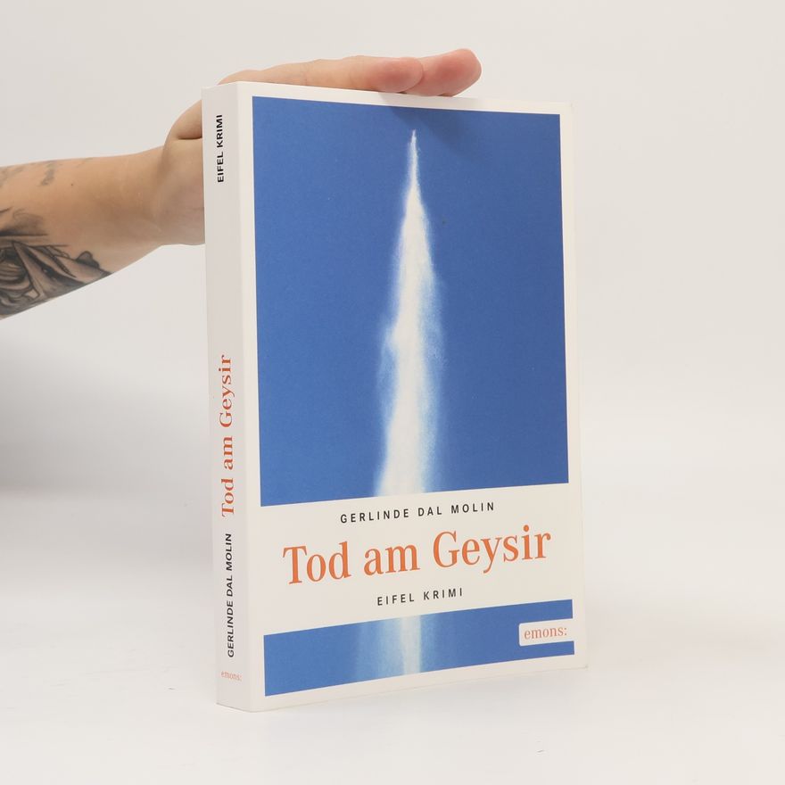 Gerlinde Dal Molin Tod am Geysir