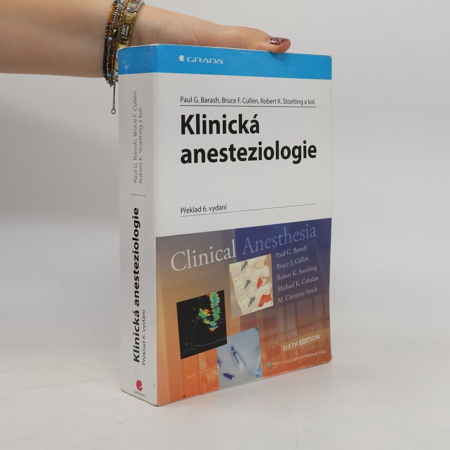 Robert K. Stoelting Klinická anesteziologie