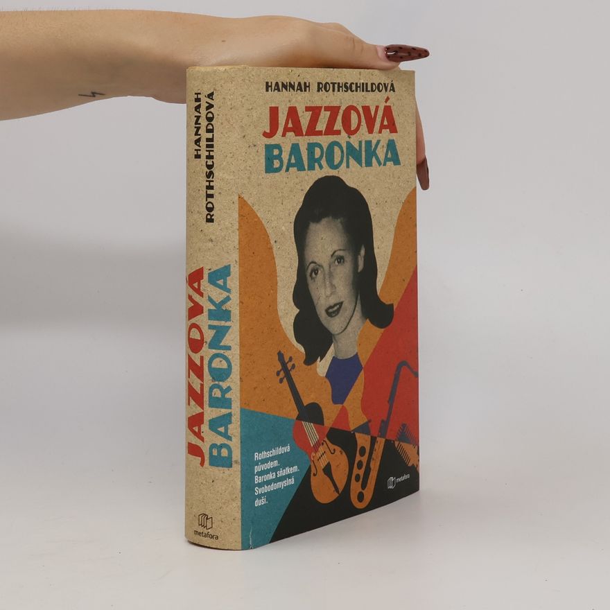 Hannah Rothschild Jazzová baronka