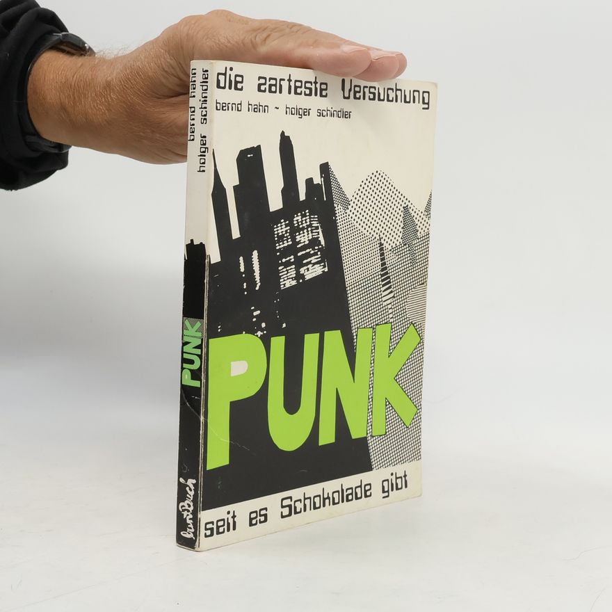 Holger Schindler Die zarteste Versuchung PUNK