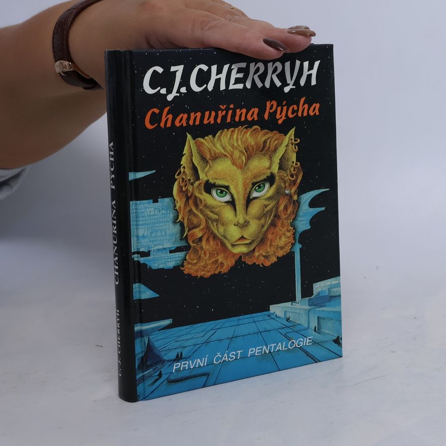 C. J. Cherryh Chanuřina pýcha