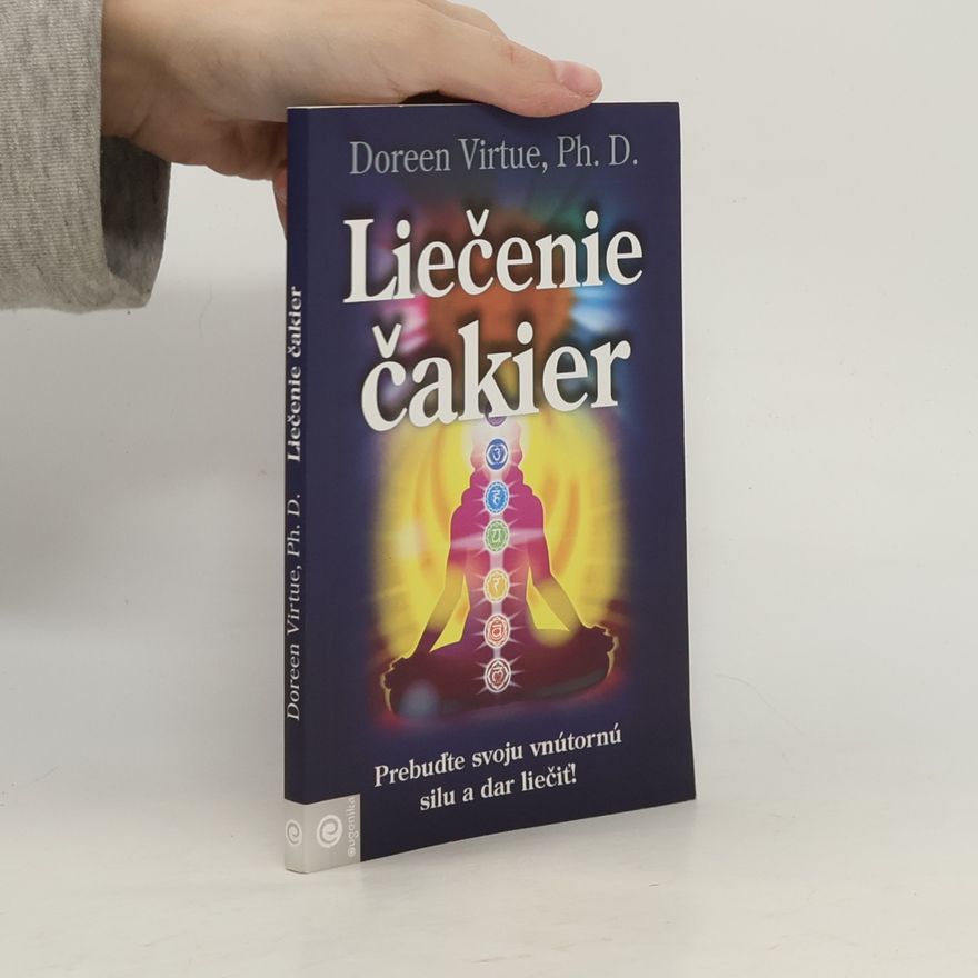 Doreen Virtue Liečenie čakier