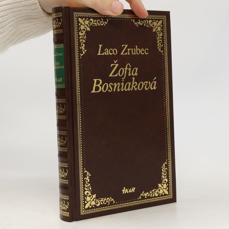 Laco Zrubec Žofia Bosniaková (Krásavica zo Šurian - svätica zo Strečna)