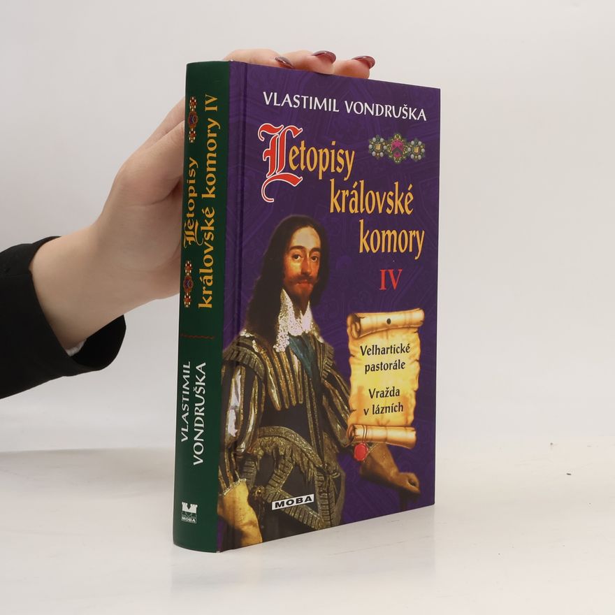 Vlastimil Vondruška Letopisy královské komory IV