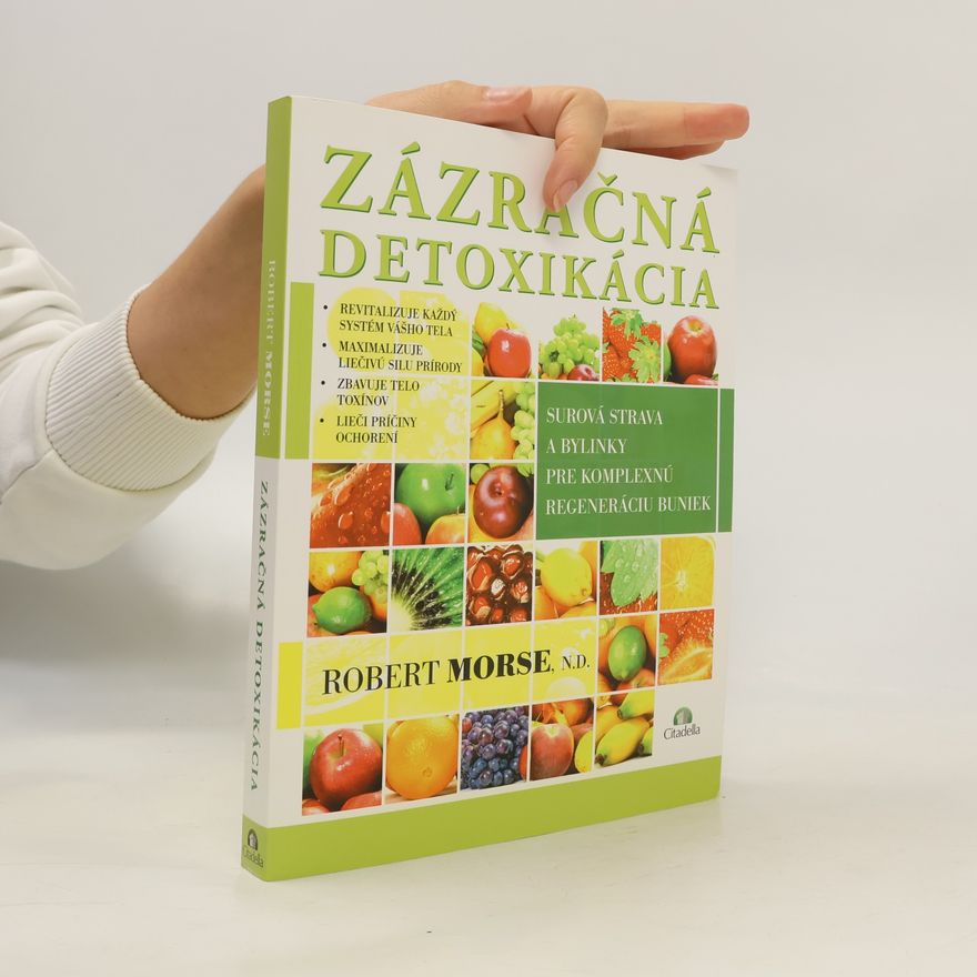 Robert Morse Zázračná detoxikácia (veľký formát)
