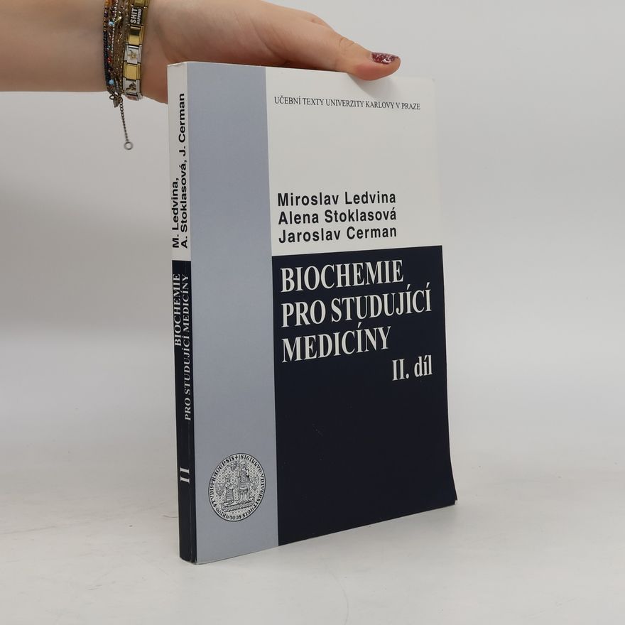 Doc. Mudr. Jaroslav Cerman, Csc. Biochemie pro studující medicíny II. díl