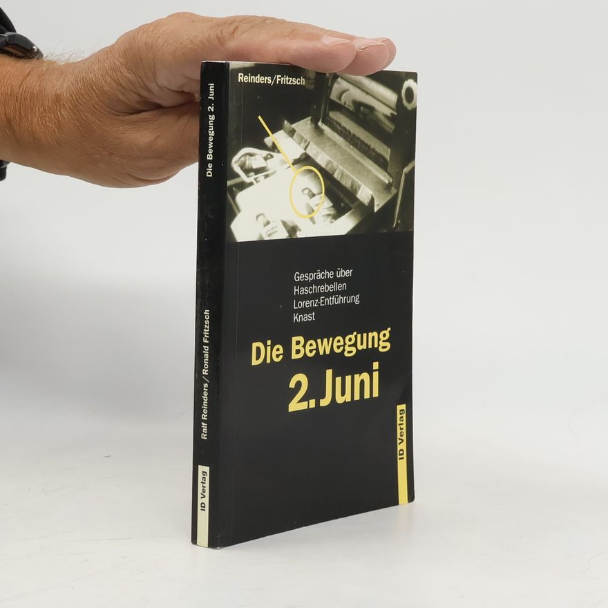 Ralf Reinders Die Bewegung 2. Juni