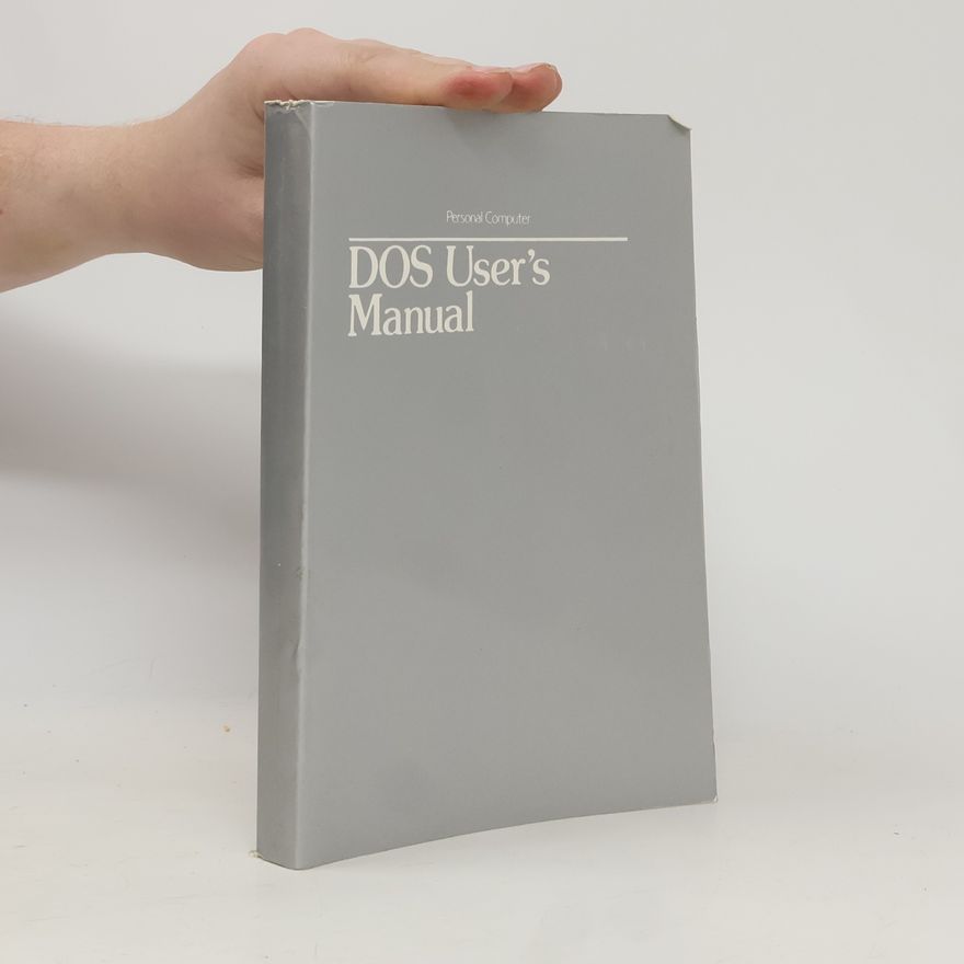 Various authors DOS User's Manual