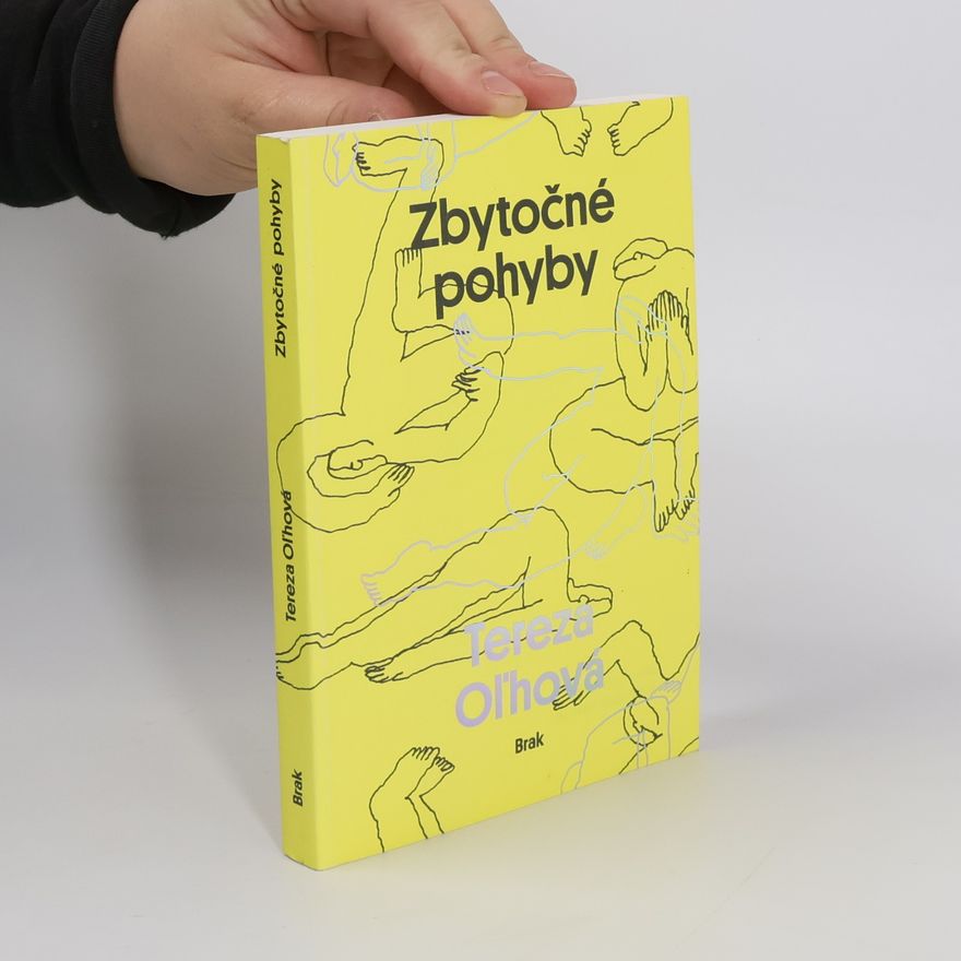 Tereza Oľhová Zbytočné pohyby