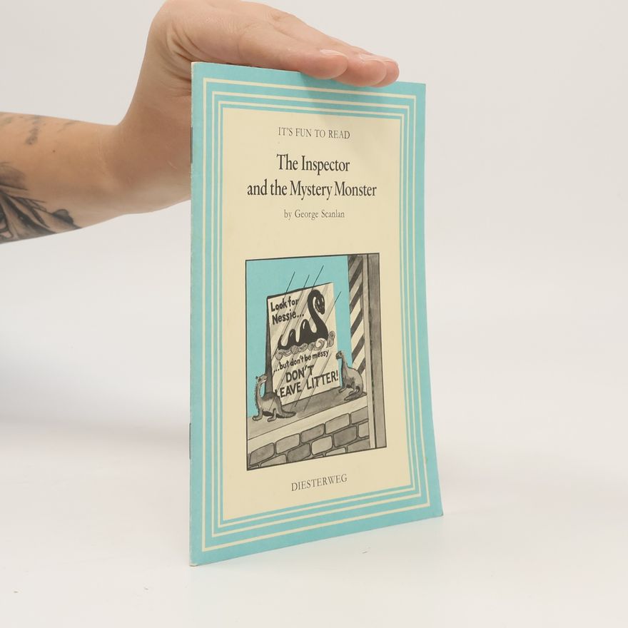 George Scanlan The Inspector and the Mystery Monster