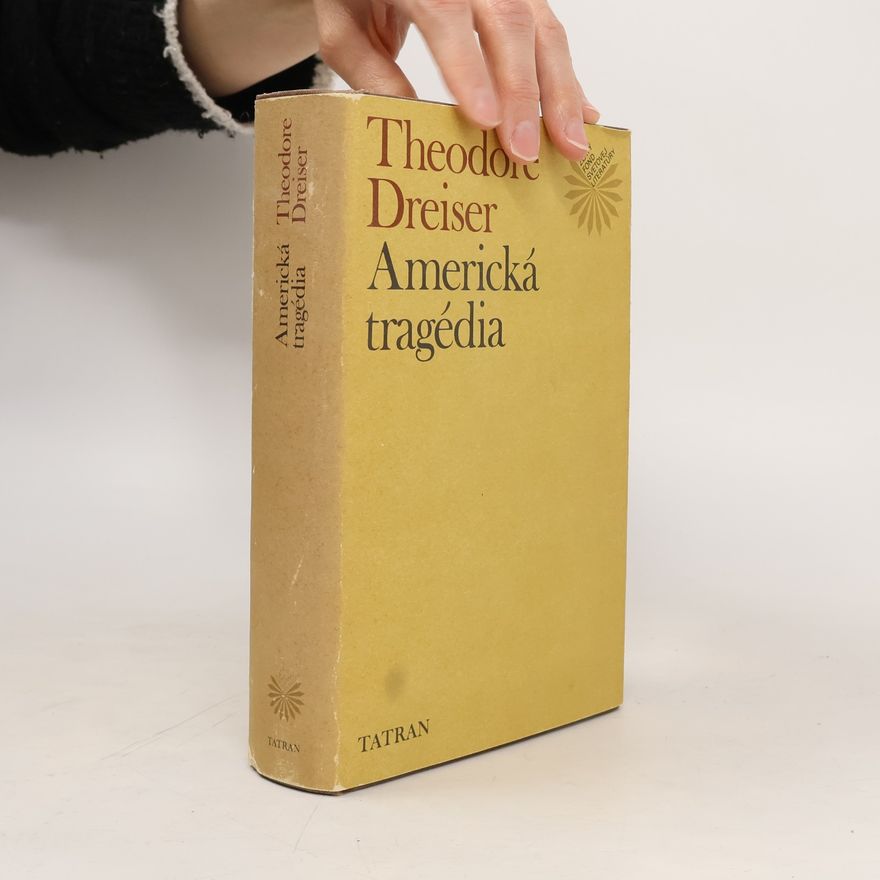 Theodore Dreiser Americká tragédia