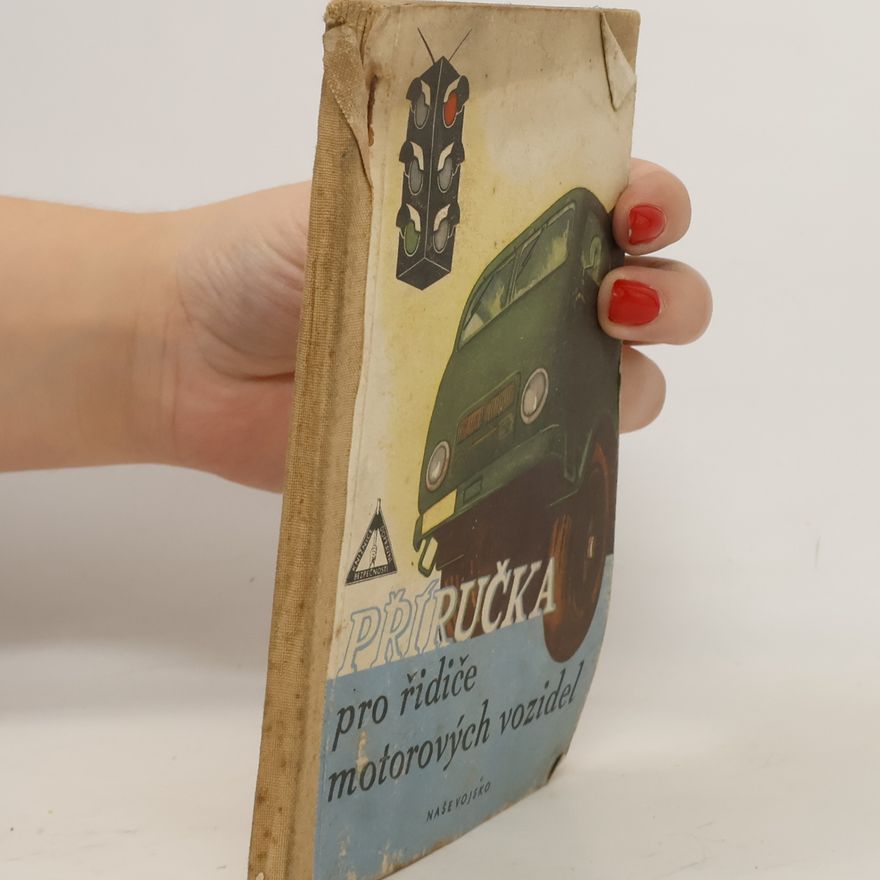Autores varios Příručka pro řidiče motorových vozidel