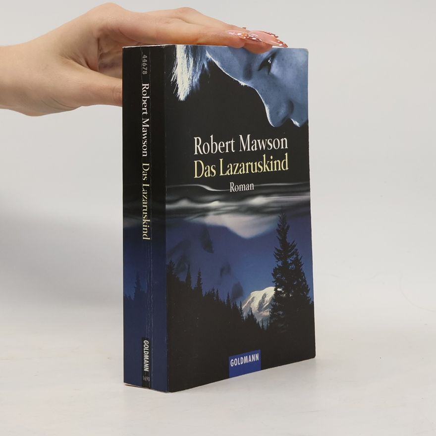 Robert Mawson Das Lazaruskind