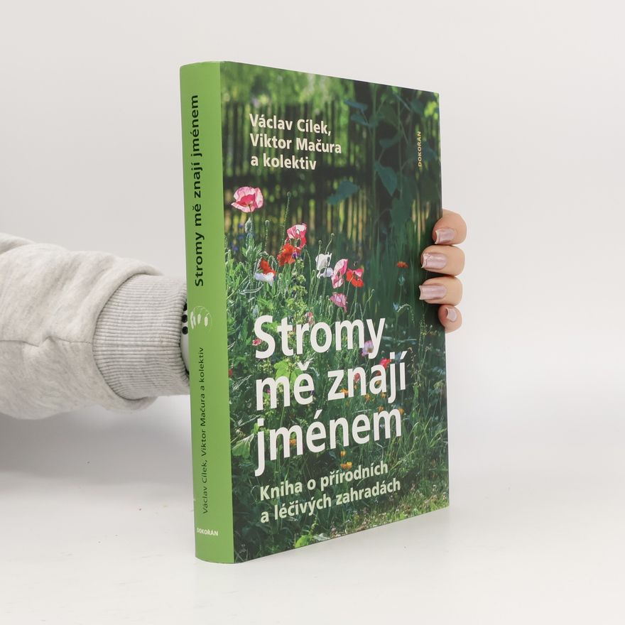 Václav Cílek Stromy mě znají jménem