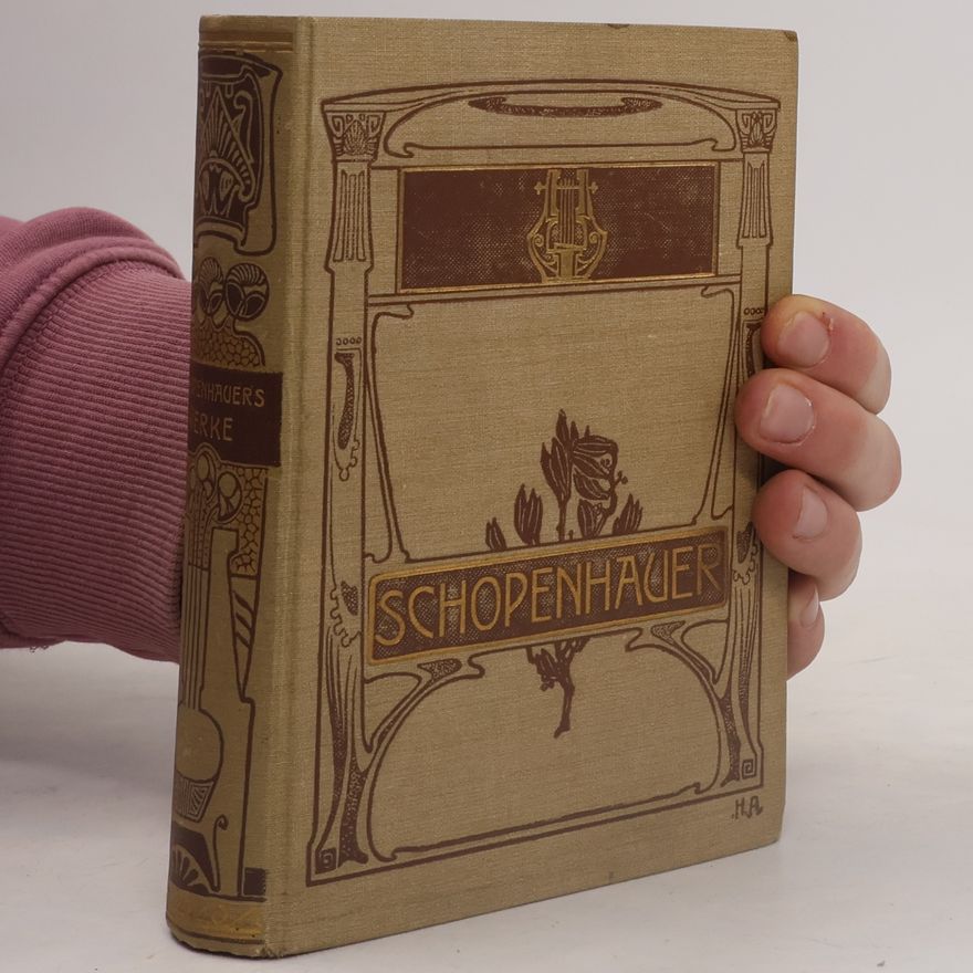 Arthur Schopenhauer Arthur Schopenhauer's sämmtliche Werke 5