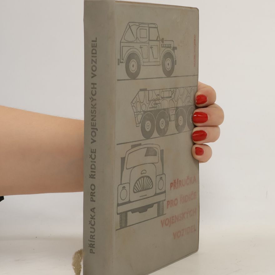 Autores varios Příručka pro řidiče vojenských vozidel