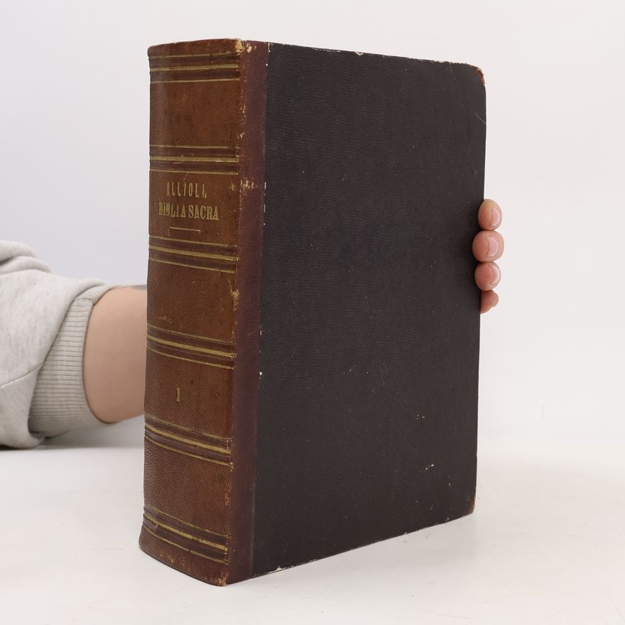 Joseph Franz von Allioli Biblia Sacra Vulgatae Editionis. Die Heilige Schrift des Alten und neuen Testamentes