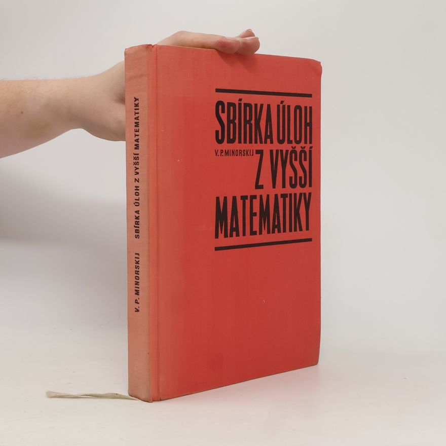 Vasilij Pavlovič Minorskij Sbírka úloh z vyšší matematiky