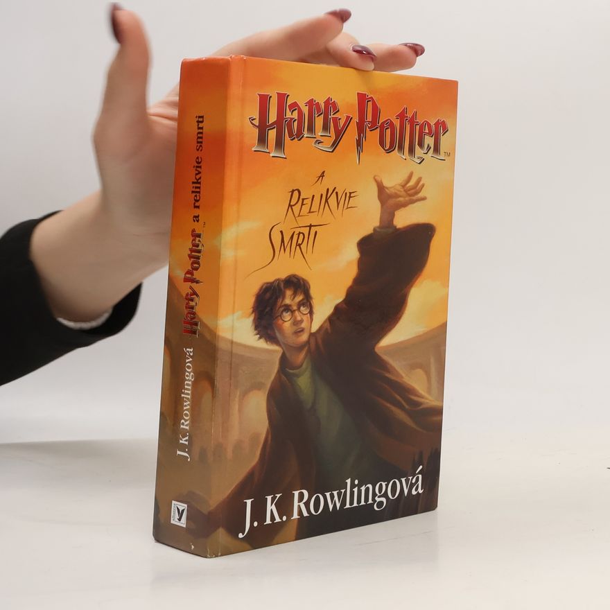 Joanne K. Rowling Harry Potter a relikvie smrti