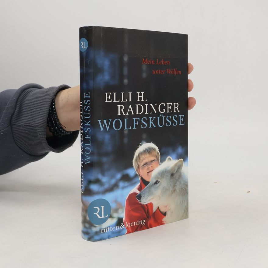 Elli H. Radinger Wolfsküsse