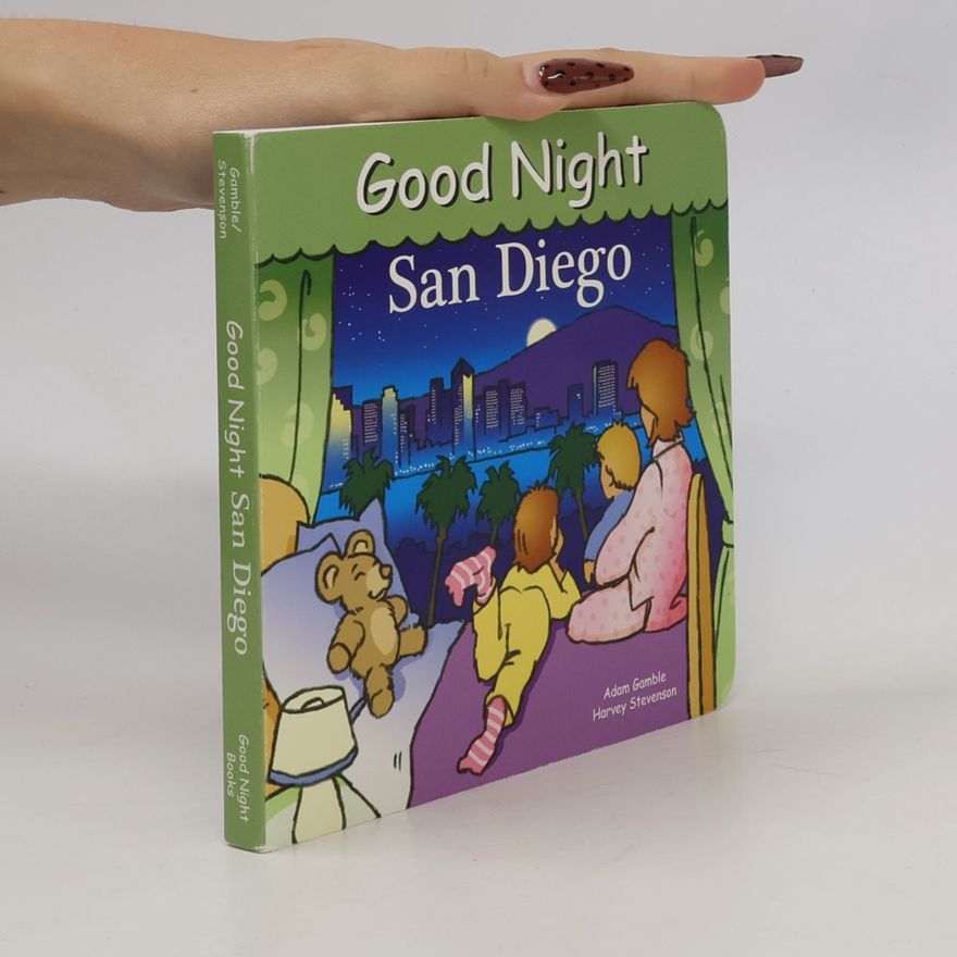 Harvey Stevenson Good Night Our World: Good Night San Diego