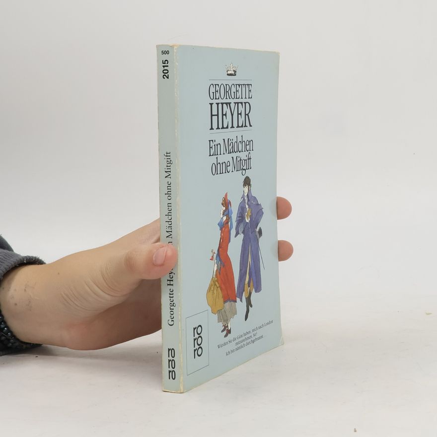 Georgette Heyer Ein Mädchen ohne Mitgift