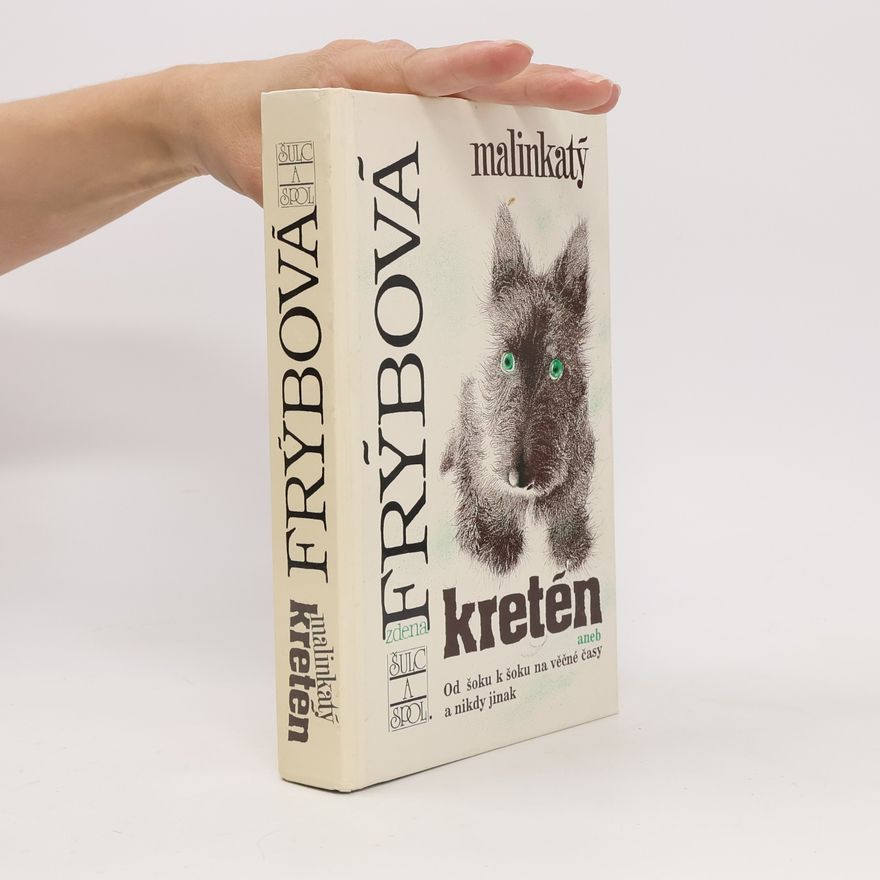 Zdena Frýbová Malinkatý kretén