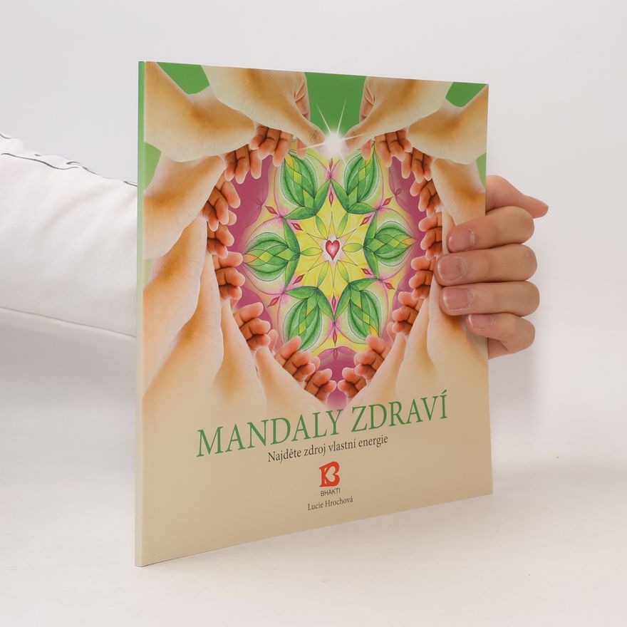 Lucie Hrochová Mandaly zdraví