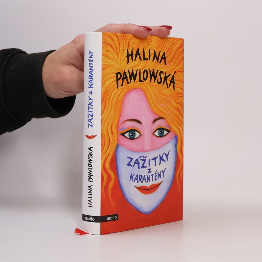 Halina Pawlowská Zážitky z karantény