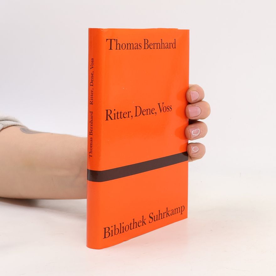 Thomas Bernhard Ritter, Dene, Voss