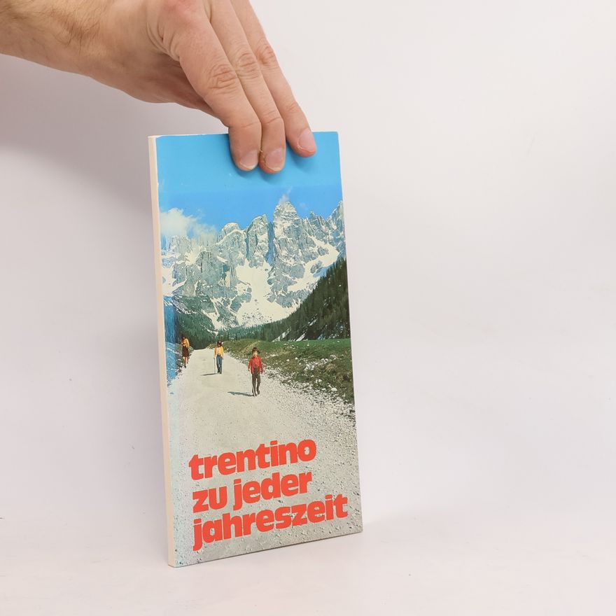 AA.VV. Trentino zu jeder jahreszeit