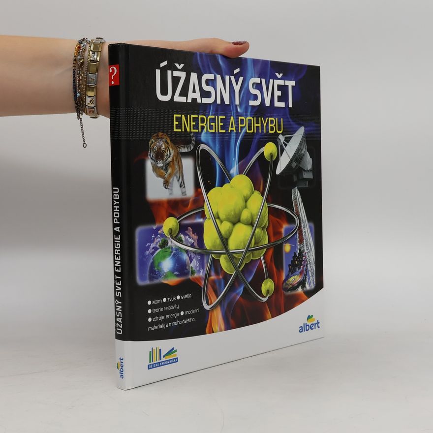 Jiří Kolda Úžasný svět energie a pohybu. Jak to funguje?