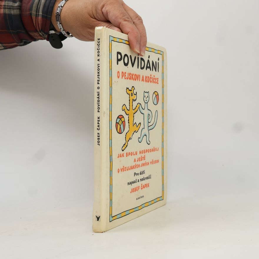 Josef Čapek Povídaní o pejskovi a kočičce