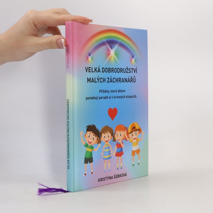 Kristýna Šebková Velká dobrodružství malých záchranářů