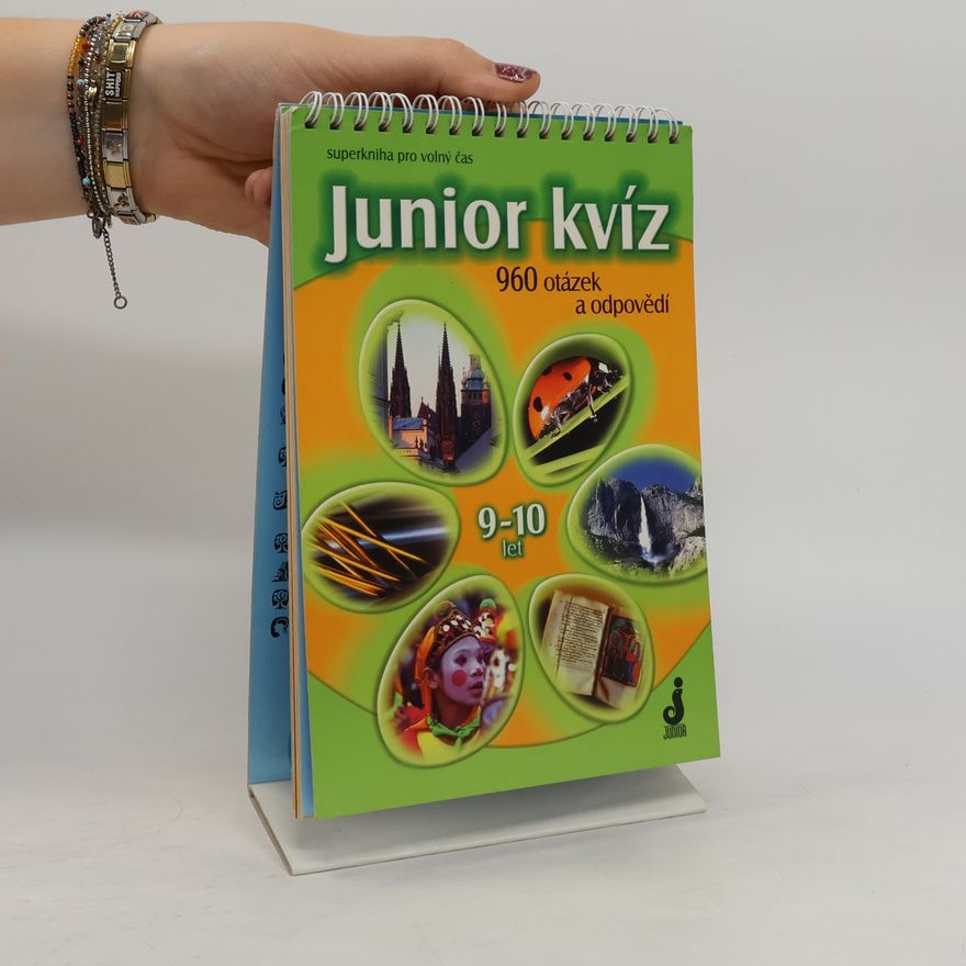 Hana Pohlová Junior kvíz: 960 otázek a odpovědí. 9-10 let