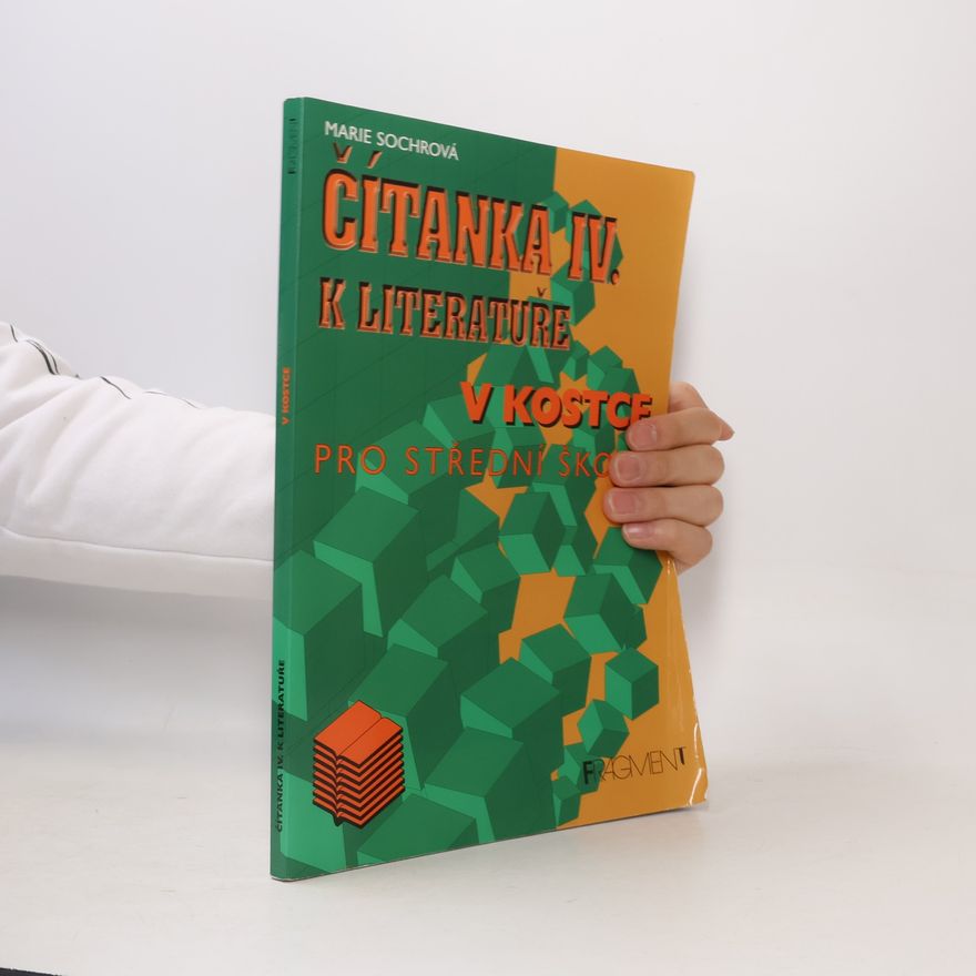 Marie Sochrová Čítanka IV. k literatuře v kostce pro střední školy