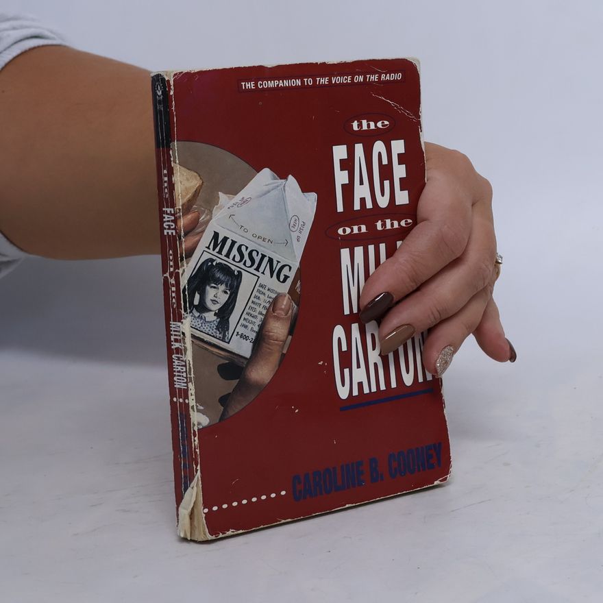 B. Caroline Cooney The Face on the Milk Carton