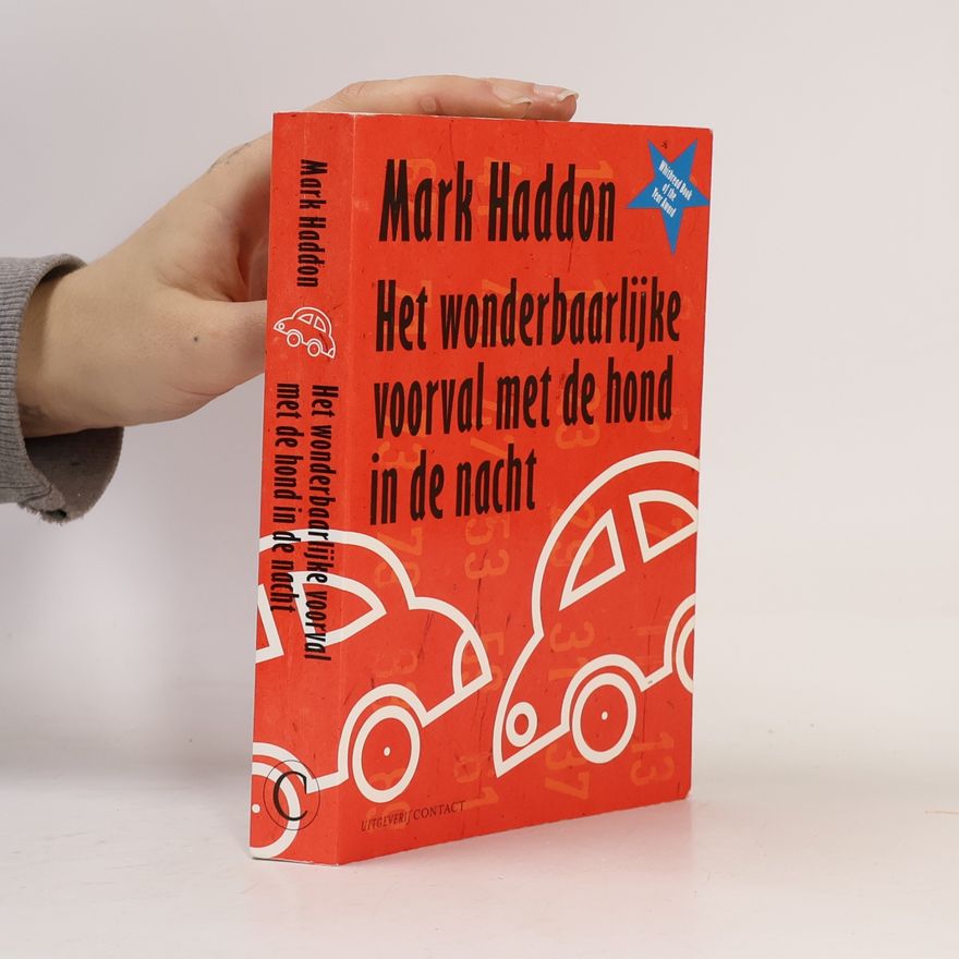 Mark Haddon Het wonderbaarlijke voorval met de hond in de nacht