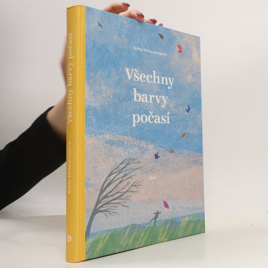 Britta Teckentrup Všechny barvy počasí