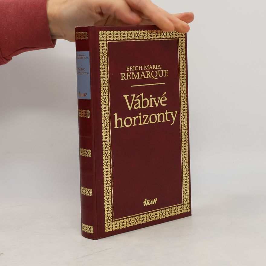 Erich Maria Remarque Vábivé horizonty