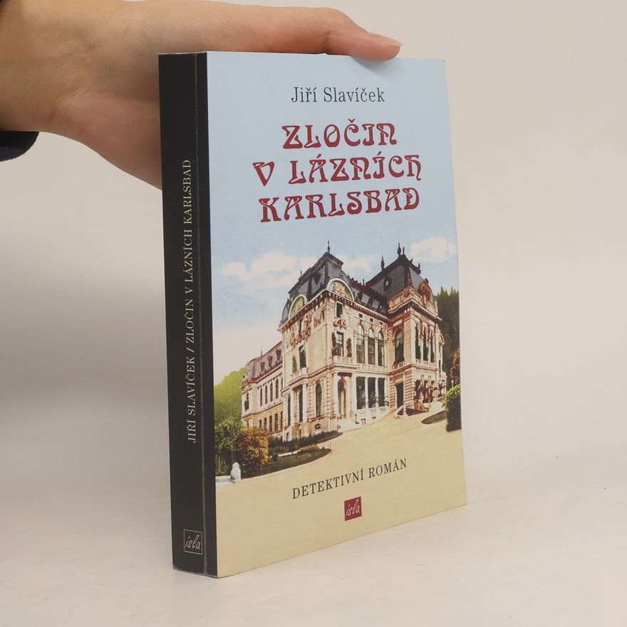 Jiří Slavíček Zločin v lázních Karlsbad