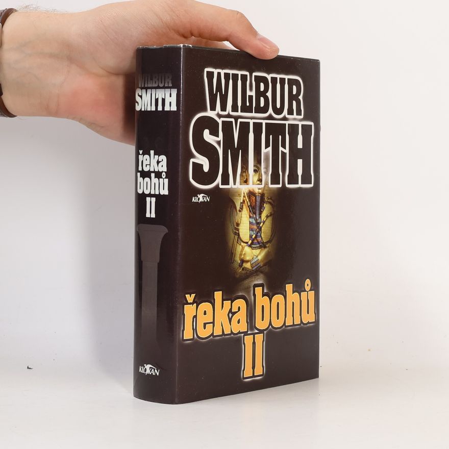 Wilbur A. Smith Řeka bohů II