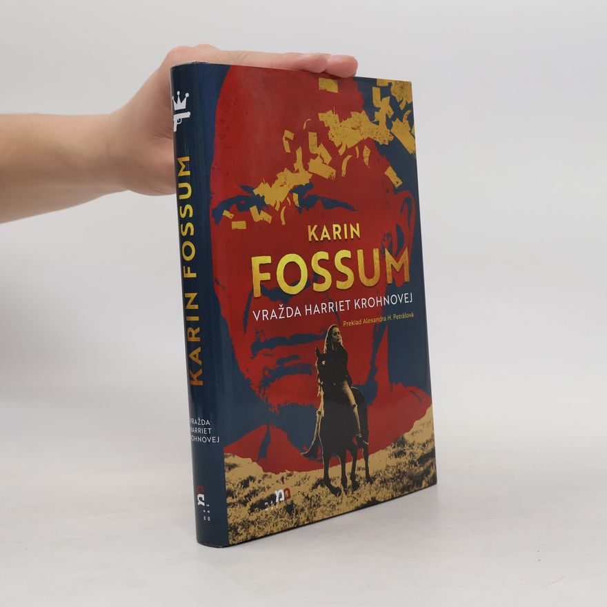 Karin Fossum Vražda Harriet Krohnovej