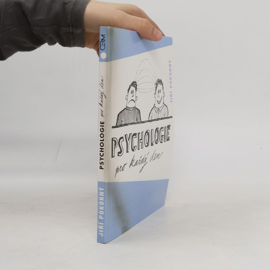 Jiří Pokorný Psychologie pro každý den